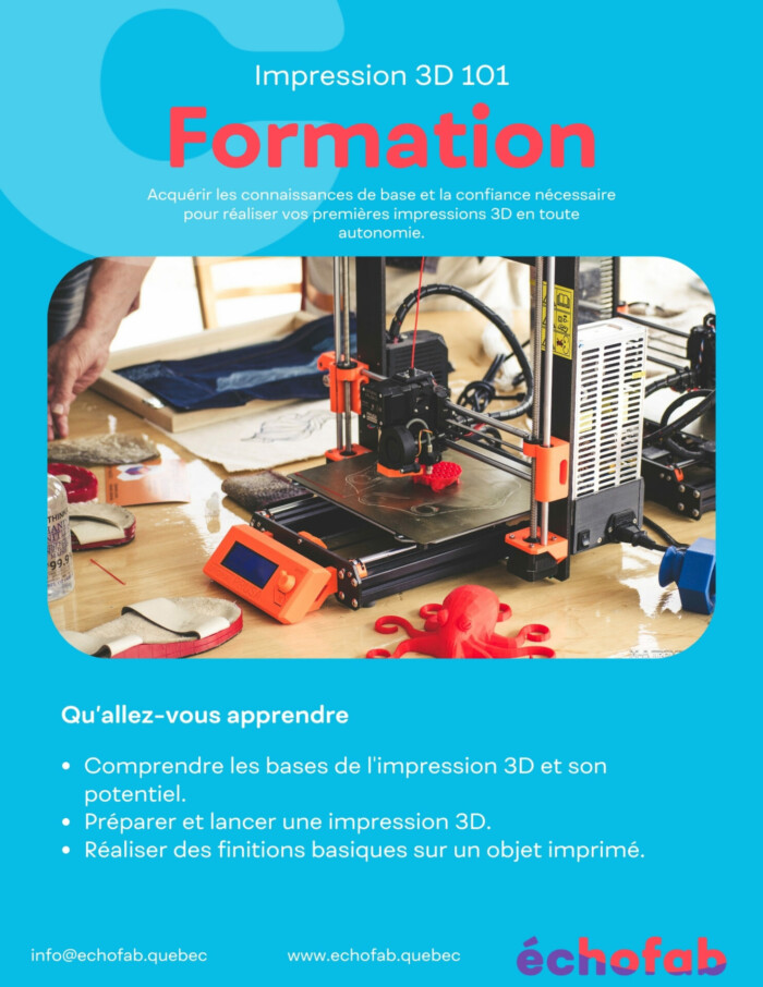 Atelier Impression 3D 101 (2 heures et 15 minutes)